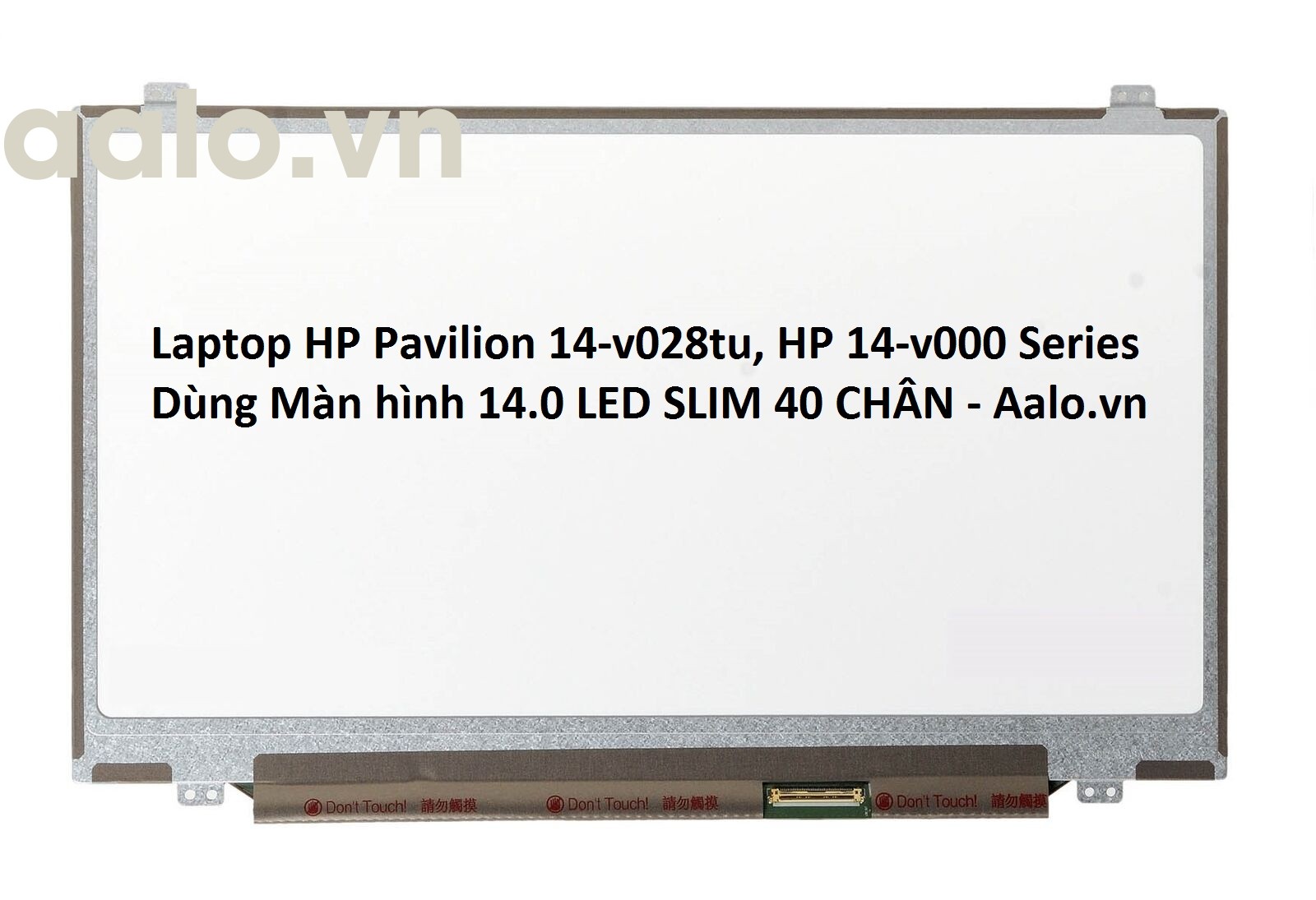 Màn hình Laptop HP Pavilion 14-v028tu, HP 14-v000 Series